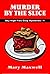 Murder by the Slice (Sky High Pies Mysteries #1)