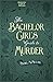 The Bachelor Girl's Guide t...