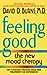 Feeling Good: The New Mood Therapy