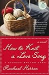 How to Knit a Lov...