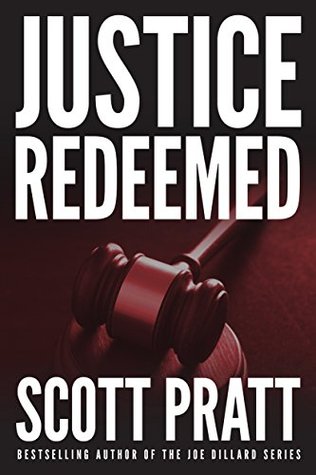 Justice Redeemed by Scott Pratt