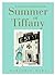 Summer at Tiffany by Marjorie Hart