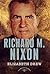 Richard M. Nixon (The American Presidents, #37)