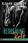 Redeeming Rafe by Sloane Kennedy