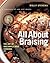 All About Braising by Molly Stevens