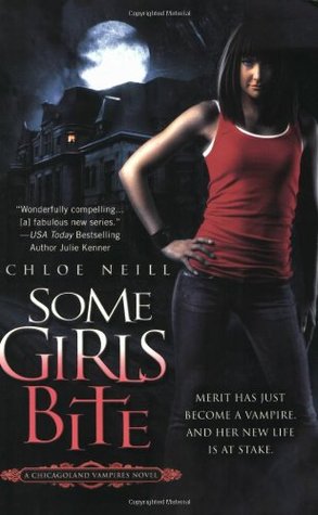 Some Girls Bite by Chloe Neill