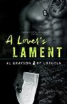 A Lover's Lament by K.L. Grayson