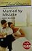 Married by Mistake by Abby Gaines