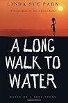 A Long Walk to Water by Linda Sue Park