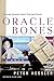 Oracle Bones: A Journey Bet...