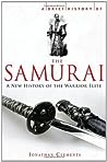 A Brief History of the Samurai by Jonathan Clements