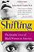 Shifting: The Double Lives of Black Women in America