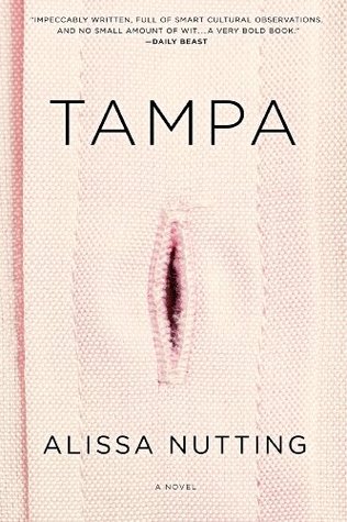 Tampa by Alissa Nutting