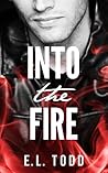 Into the Fire by E.L. Todd