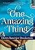 One Amazing Thing