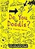 Do You Doodle? by Nikalas Catlow