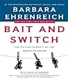 Bait and Switch by Barbara Ehrenreich