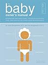 The Baby Owner's Manual by Louis Borgenicht