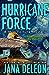 Hurricane Force (Miss Fortune Mystery, #7) by Jana Deleon