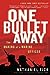 One Bullet Away by Nathaniel Fick