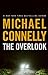 The Overlook (Harry Bosch, #13; Harry Bosch Universe, #17) by Michael Connelly