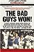 The Bad Guys Won! by Jeff Pearlman