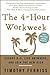 The 4-Hour Workweek