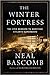 The Winter Fortress: The Epic Mission to Sabotage Hitler’s Atomic Bomb