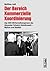 Der Bereich Kommerzielle Koordinierung: Das DDR-Wirtschaftsimperium des Alexander Schalck-Golodkowski - Mythos und Realität