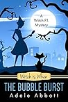 Book cover for Witch is When The Bubble Burst (A Witch P.I. Mystery, #5)