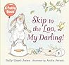 Skip to the Loo, My Darling! A Potty Book by Sally Lloyd-Jones