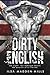 Dirty English (English, #1)