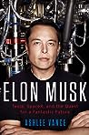 Elon Musk by Ashlee Vance