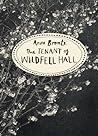 The Tenant of Wildfell Hall by Anne Brontë