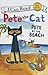 Pete the Cat: Pete at the Beach