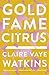 Gold Fame Citrus