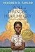 Roll of Thunder, Hear My Cry by Mildred D. Taylor