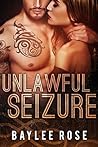 Unlawful Seizure by Jordan Marie