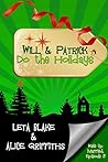 Will & Patrick Do the Holidays (Wake Up Married, #3)