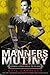 Manners & Mutiny