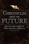 Chronicles From The Future: The amazing story of Paul Amadeus Dienach