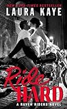 Ride Hard by Laura Kaye