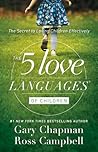 The 5 Love Languages of Children by Gary Chapman