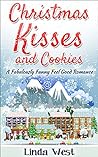 Christmas Kisses and Cookies by Linda West