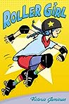 Roller Girl by Victoria Jamieson