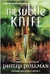 The Subtle Knife by Philip Pullman