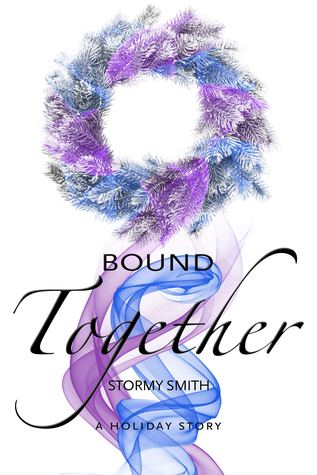 Bound Together by Stormy Smith