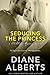 Seducing the Princess (Shillings Agency, #3)