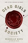 Dead Girls Society by Michelle Krys