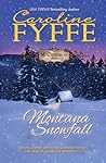 Montana Snowfall by Caroline  Fyffe